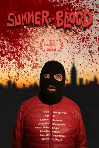 SUMMER OF BLOOD poster 1 200x300 Summer of Blood : du trash, du sang et du génie